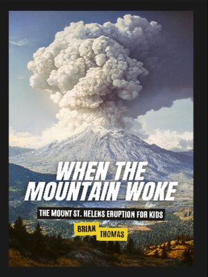 cover image of When the Mountain Woke
